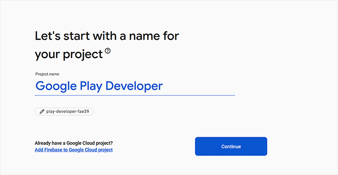 WordPress网站转换成了移动应用——以下是我学到的经验 add-a-name-for-your-firebase-project20251114_ -37